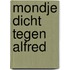 Mondje dicht tegen Alfred
