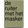 De ruiter met het masker door Cynthia Voigt