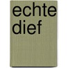 Echte dief by Steig