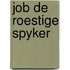 Job de roestige spyker