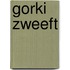 Gorki zweeft