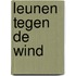 Leunen tegen de wind