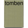Tomben by J. Kuijper