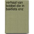 Verhaal van bobbel die in bakfiets enz