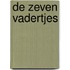 De zeven vadertjes
