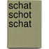 Schat schot schat