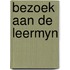 Bezoek aan de leermyn