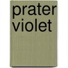 Prater violet door Isherwood