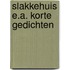 Slakkehuis e.a. korte gedichten