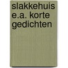 Slakkehuis e.a. korte gedichten by Haft
