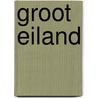 Groot eiland by D