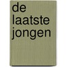 De laatste jongen by Martha Heesen