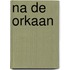 Na de orkaan
