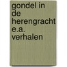 Gondel in de herengracht e.a. verhalen by Canaponi