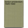 Berlyn-amsterdam 1920-1940 door Paul Blom