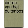 Dieren van het duitenbos by Dann