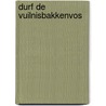 Durf de vuilnisbakkenvos by Dann