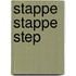 Stappe stappe step