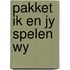 Pakket ik en jy spelen wy