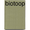 Biotoop door Bouwers