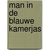 Man in de blauwe kamerjas door Bosch