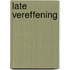 Late vereffening