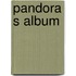 Pandora s album