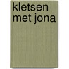 Kletsen met Jona door K. van Assen