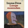 Lange maanden door Imme Dros