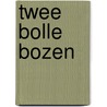 Twee bolle bozen door Korschunow