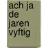 Ach ja de jaren vyftig
