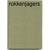 Rokkenjagers door Faro