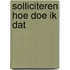 Solliciteren hoe doe ik dat