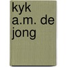 Kyk a.m. de jong door Bol