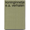 Koninginnetje e.a. verhalen by Raat