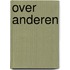 Over anderen