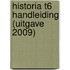 Historia T6 Handleiding (Uitgave 2009)