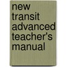 New Transit Advanced Teacher's manual door Onbekend