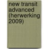 New Transit advanced (herwerking 2009) door Onbekend
