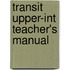 Transit upper-int teacher's manual