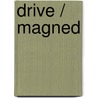 Drive / magned door Onbekend