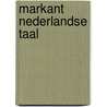 Markant Nederlandse Taal by Unknown