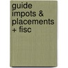 Guide impots & placements + fisc door Onbekend