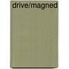 Drive/magned by Unknown