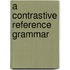 A contrastive reference grammar