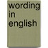Wording in English