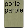 Porte parole door R. Dorssemont