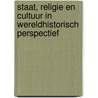 Staat, religie en cultuur in wereldhistorisch perspectief door Jacob Burckhardt