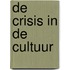 De crisis in de cultuur