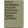 Zone 2 handleiding (inclusief Pelckmans Portaal en digitaal bordboek) by Wambeke